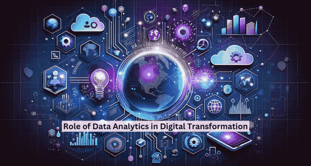 Feature image for blog on topic Role of Data Analytics in Digital Transformation