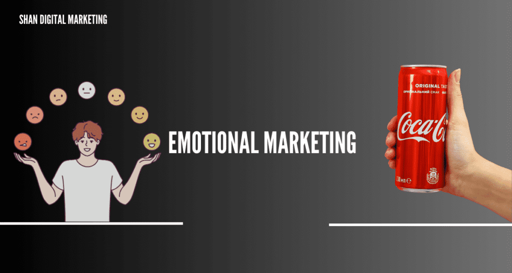 Emotional Branding
