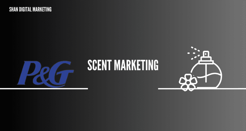 Scent Marketing.