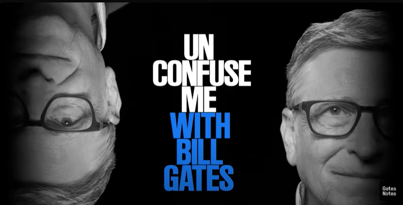 Un confuse me with bill gates