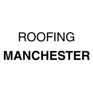 ROOFING MANCHESTER